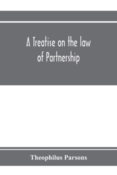 Paperback A treatise on the law of partnership Book