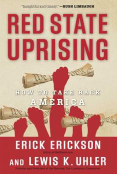 Hardcover Red State Uprising: How to Take Back America Book