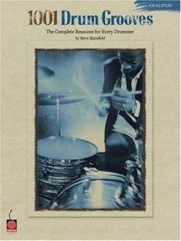 Paperback 1001 Drum Grooves: The Complete Resource for Every Drummer Book