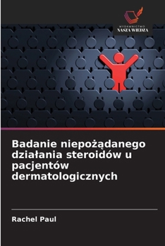 Paperback Badanie niepo&#380;&#261;danego dzialania steroidów u pacjentów dermatologicznych [Polish] Book