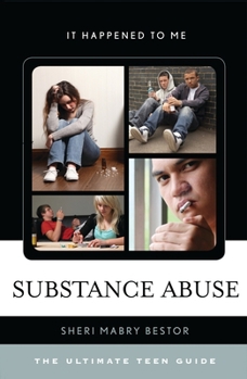 Paperback Substance Abuse: The Ultimate Teen Guide Book