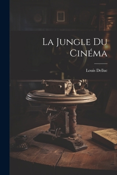 Paperback La Jungle Du Cinéma [French] Book