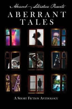 Paperback Aberrant Tales: A Short Fiction Anthology Book