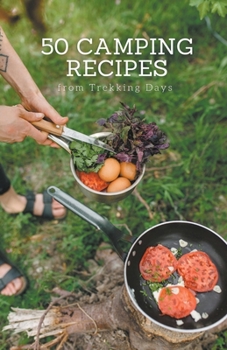 Paperback 50 Camping Recipes from Trekking Days Book