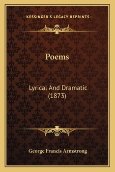 Paperback Poems: Lyrical And Dramatic (1873) Book