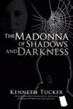 Paperback The Madonna of Shadows and Darkness Book