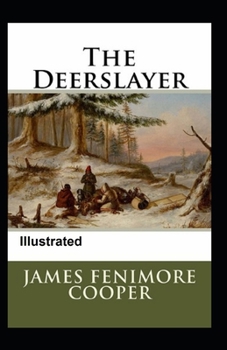 Paperback The Deerslayer Illustrated Book