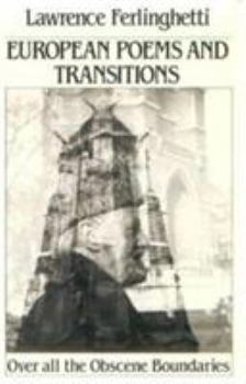 Paperback European Poems & Transitions: Over All the Obscene Boundaries Book