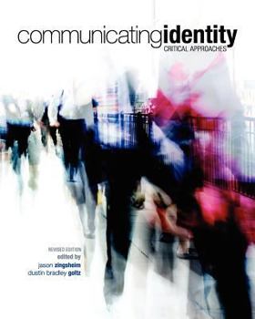 Paperback Communicating Identity: Critical Approaches (Revised Edition) Book