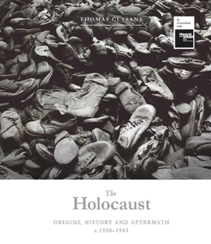 Hardcover The Holocaust: Origins, History and Aftermath Book
