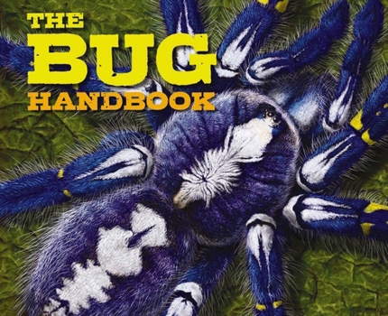 Hardcover The Bug Handbook Book