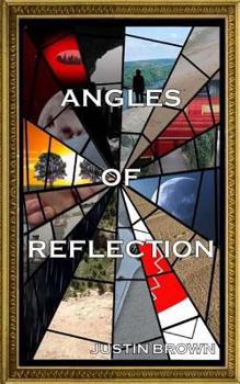 Paperback Angles of Reflection: An Anthology of Short Stories and Poems Book