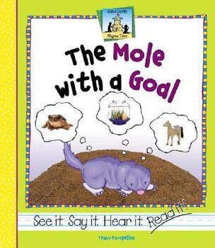 The Mole with a Goal - Book  of the Rhyme Time