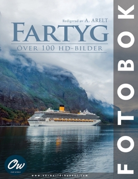Fartyg: Fotobok (Swedish Edition)