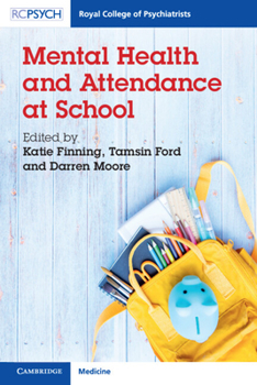 Paperback Mental Health and Attendance at School Book