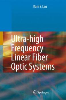 Hardcover Ultra-High Frequency Linear Fiber Optic Systems Book