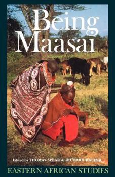 Paperback Being Maasai: Ethnicity and Identity in East Africa (Eastern African Studies) Book