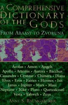 Hardcover A Comprehensive Dictionary of the Gods Book