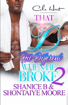 Paperback That D Hit Different When He Broke 2: An African American Romance Book