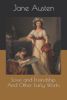 Paperback Love and Freindship And Other Early Works Book