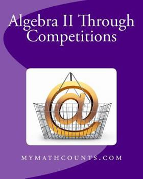 Paperback Algebra II Through Competitions Book