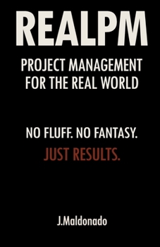 Paperback RealPM: Project Management For The Real World Book