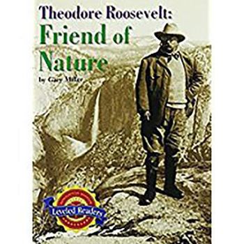 Paperback Houghton Mifflin Reading Leveled Readers: Fo Biograph 2.4.4 ABV LV Theodore Roosevelt: Friend Book