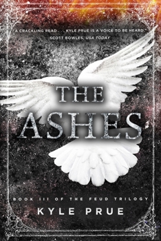 Paperback The Ashes: Book III of the Feud Trilogy Book