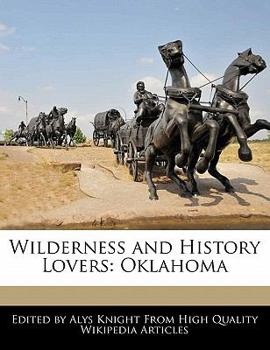 Wilderness and History Lovers : Oklahoma