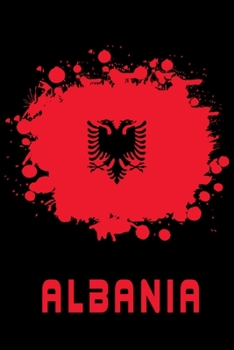 Albania Flag Notebook: Beautiful Albania Flags Notebook with 120 plaid pages in Trim size 15,24 x 22,86 cm (6" x 9")
