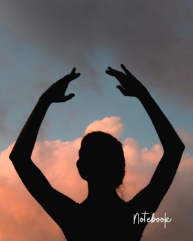 Notebook: Dancing Composition sport/ Dance Teacher /Fitness/Zumba/ Dance Choreography Notebook Journal Dancing Workbook Diary / Christmas Notebook/ Gift /Sketchbook Blank 8x10 120 pages.