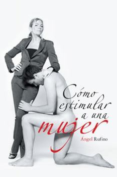 Paperback Como Estimular a Una Mujer [Spanish] Book