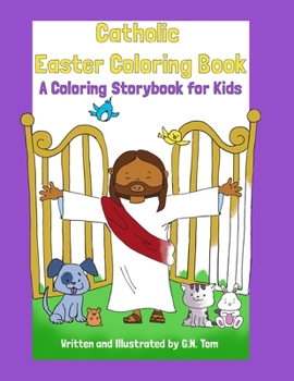 Paperback Catholic Easter Coloring Book: A Coloring Storybook for Kids Book