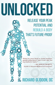Paperback Unlocked: Release Your Peak Potential and Rebuild a Body that's Future-Proof Book