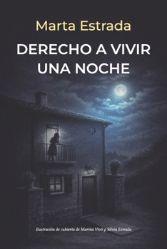Paperback Derecho a vivir una noche [Spanish] Book