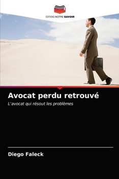 Paperback Avocat perdu retrouvé [French] Book