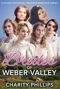 Paperback Brides of Weber Valley: A Clean Historical Western Romance Series Book
