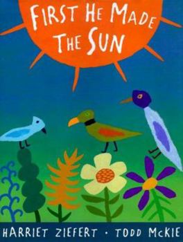 Hardcover First He Made the Sun Book