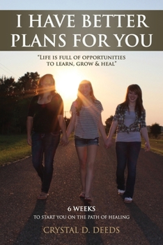 Paperback I Have Better Plans for You Book