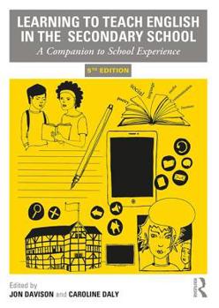 Paperback Learning to Teach English in the Secondary School: A Companion to School Experience Book
