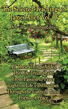 Hardcover The Wisdom of James Allen, Volume 4: A Sublime Book