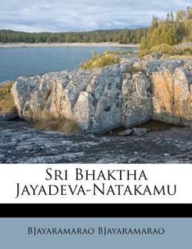 Paperback Sri Bhaktha Jayadeva-Natakamu [Telugu] Book