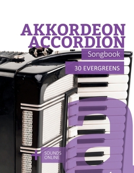 Akkordeon / Accordion Songbook - 30 Evergreens: + Sounds online