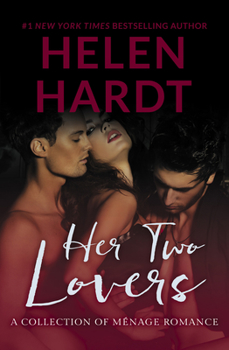 Paperback Her Two Lovers: (A Collection of Menage Romance) Book