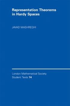 Representation Theorems in Hardy Spaces - Book  of the London Mathematical Society Student Texts