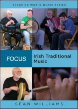 Paperback Focus: Irish Traditional Music [With CD (Audio)] Book