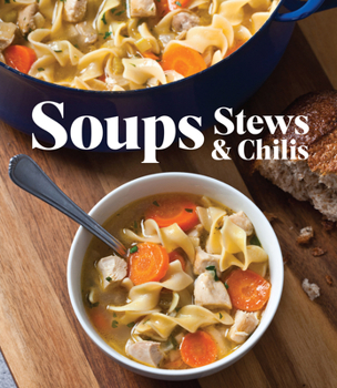 Hardcover Soups Stews & Chilis Book