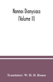 Paperback Nonnos Dionysiaca (Volume II) Book