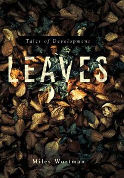 Hardcover Leaves: Tales of Development Book