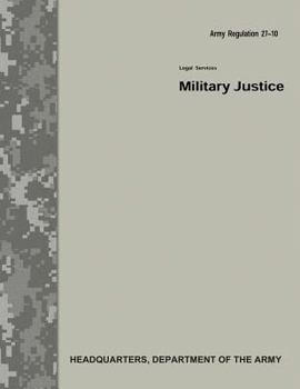 Paperback Military Justice (Army Regulation 27-10) Book